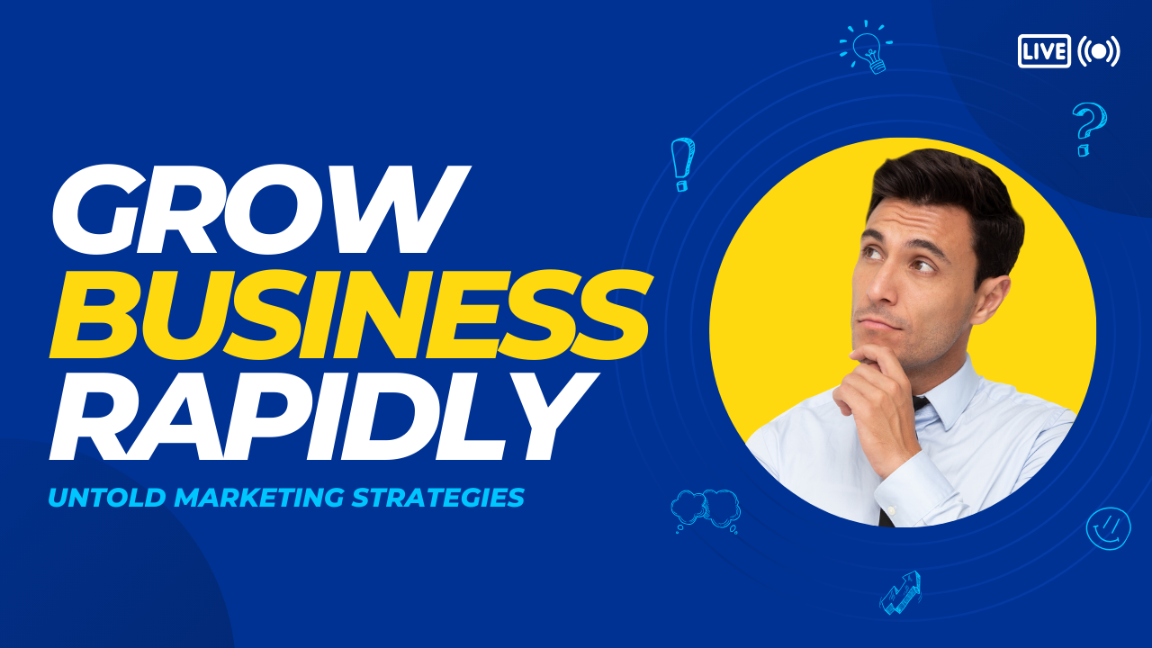 5 Method To Grow Your Business Rapidly